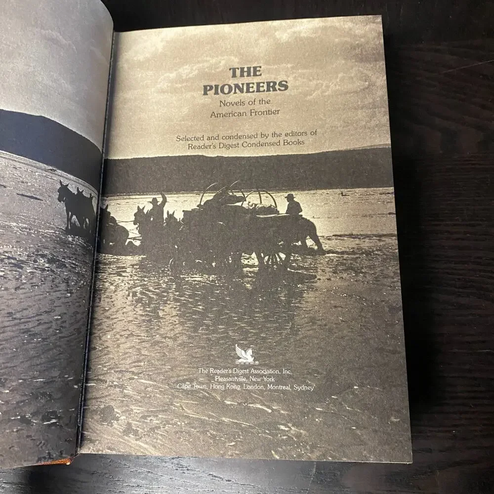 The Pioneers : Novels of the American Frontier by Reader's Digest Editors 1988